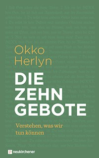 Die Zehn Gebote - Okko Herlyn - E-Book