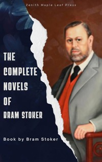 The Complete Novels of Bram Stoker - Bram Stoker - E-Book
