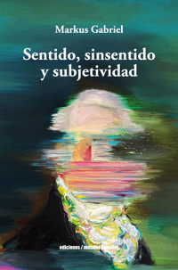 Sentido, sinsentido y subjetividad - Gabriel Markus - E-Book