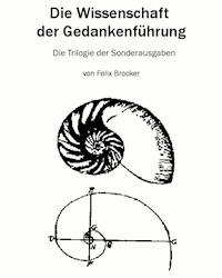 Die Trilogie der Sonderausgaben - Felix Brocker - E-Book