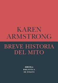 Breve historia del mito - Karen Armstrong - E-Book
