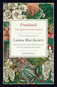 Fruitlands - Louisa May Alcott - E-Book