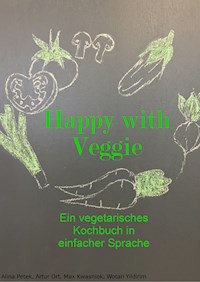 Happy with Veggie - Alina Petek - E-Book