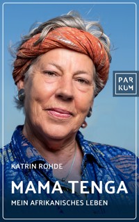 Mama Tenga - Katrin Rohde - E-Book
