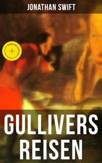 Gullivers Reisen - Jonathan Swift - E-Book