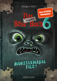 Das kleine Böse Buch 6 (Das kleine Böse Buch, Bd. 6) - Magnus Myst - E-Book