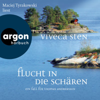 Flucht in die Schären - Ein Fall für Thomas Andreasson - Thomas Andreasson ermittelt, Band 9 (Ungekürzte Lesung) - Viveca Sten - Hörbuch