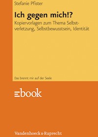 Ich gegen mich!? - Stefanie Pfister - E-Book