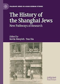 The History of the Shanghai Jews -  - E-Book