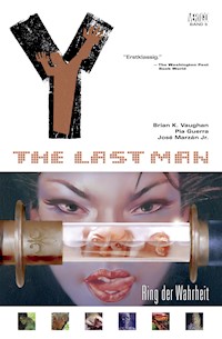Y: The last Man - Bd. 5: Ring der Wahrheit - Brian K. Vaughan - E-Book