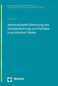 Automatisierte Erkennung von Standardisierung und Variation in juristischen Texten - Frieda Josi - E-Book