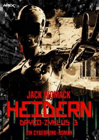 HEIDERN - DRYCO-ZYKLUS 3 - Jack Womack - E-Book