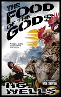 The Food of the Gods - Wayne Kyle Spitzer - E-Book