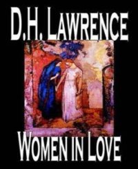 Women in Love - D. H. Lawrence - E-Book