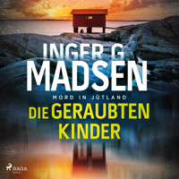 Mord in Jütland: Die geraubten Kinder - Inger Gammelgaard Madsen - Hörbuch