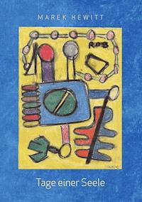 Tage einer Seele - Marek Hewitt - E-Book