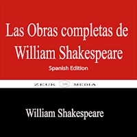 Las obras completas de William Shakespeare - William Shakespeare - E-Book