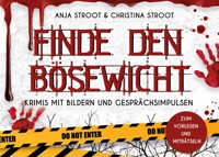 Finde den Bösewicht - Anja Stroot - E-Book
