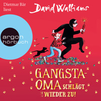Gangsta-Oma schlägt wieder zu! - Bens Abenteuer, Band 2 (Ungekürzte Lesung) - David Walliams - Hörbuch
