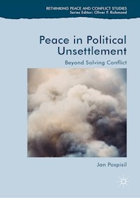 Peace in Political Unsettlement - Jan Pospisil - E-Book