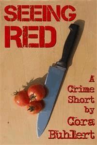 Seeing Red - Cora Buhlert - E-Book