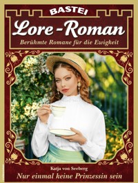 Lore-Roman 181 - Katja von Seeberg - E-Book