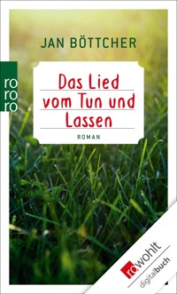 Das Lied vom Tun und Lassen - Jan Böttcher - E-Book