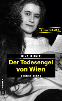 Der Todesengel von Wien - Nina Jelinek - E-Book