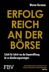 Erfolgreich an der Börse - Werner Kurzawa - E-Book