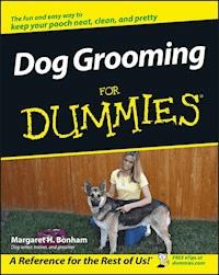 Dog Grooming For Dummies - Margaret H. Bonham - E-Book