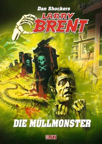 Larry Brent Classic 069: Die Müllmonster - Dan Shocker - E-Book