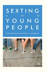 Sexting and Young People - Thomas Crofts - E-Book