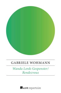 Wanda Lords Gespenster / Rendezvous - Gabriele Wohmann - E-Book