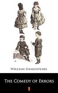 The Comedy of Errors - William Shakespeare - E-Book