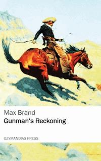 Gunman's Reckoning - Max Brand - E-Book