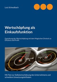 Wertschöpfung als Einkaufsfunktion - Lutz Schwalbach - E-Book