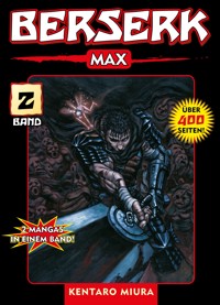 Berserk Max, Band 2 - Kentaro Miura - E-Book