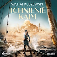 Tchnienie Kaim - Michał Kuszewski - Hörbuch