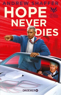 Hope Never Dies - Andrew Shaffer - E-Book + Hörbuch