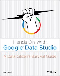 Hands On With Google Data Studio - Lee Hurst - E-Book