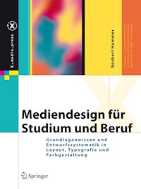 Mediendesign für Studium und Beruf - Norbert Hammer - E-Book
