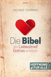 Die Bibel als Liebesbrief Gottes erleben - Diverse - E-Book