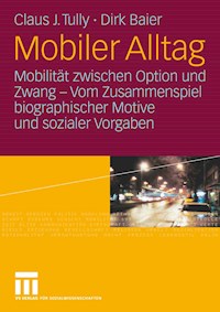 Mobiler Alltag - Claus J. Tully - E-Book