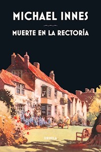 Muerte en la rectoría - Michael Innes - E-Book