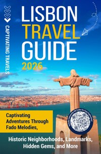 Lisbon Travel Guide - Captivating Travels - E-Book