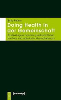 Doing Health in der Gemeinschaft - Britta Pelters - E-Book