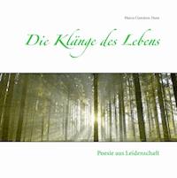 Die Klänge des Lebens - Marco Giovanni Hoos - E-Book