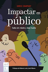 Impactar en público - Enric Company - E-Book