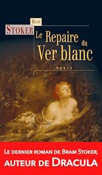 Le Repaire du Ver blanc - Bram Stoker - E-Book