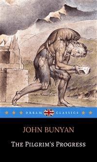 The Pilgrim's Progress (Dream Classics) - John Bunyan - E-Book